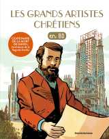 Les chercheurs de dieu, t29 : les grands artistes chrétiens en bd