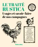 Traité rustica des usages et savoir-faire de nos campagnes