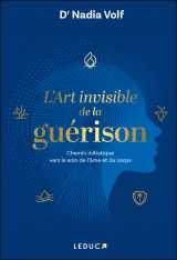 L'art invisible de la guérison 