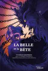 La belle et la bête - roman graphique
