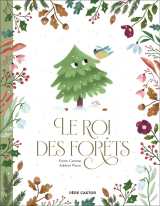 Le roi des forêts