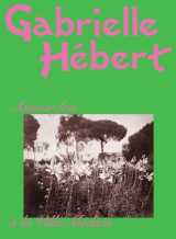 Gabrielle hébert. amour fou à la villa médicis