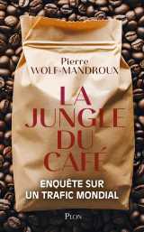 La jungle du café