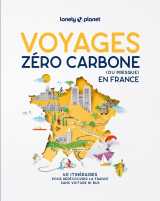 Voyages zéro carbone (ou presque) en france 2ed