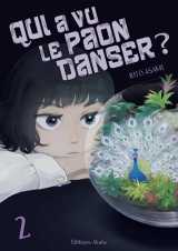 Qui a vu le paon danser ? - tome 2