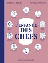L'enfance des chefs