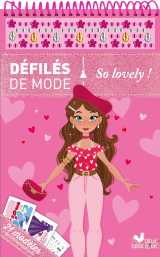 Défilés de mode - so lovely !