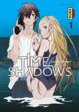 Time shadows - tome 1
