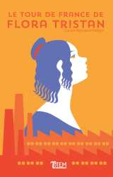 Le tour de france de flora tristan