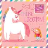 Chère licorne