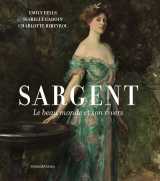 Sargent. le beau monde et son revers