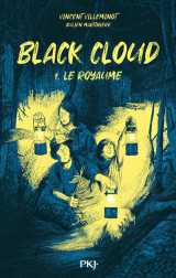 Black cloud - tome 1 - le royaume