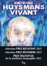 Huysmans vivant