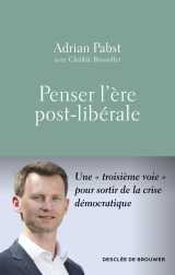 Penser l'ère post-libérale
