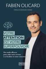 Votre attention est votre superpouvoir