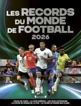 Les records du monde de football 2026