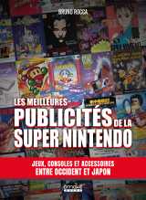 Les plus belles publicités de la super nintendo - les archives visuelles de la pop culture