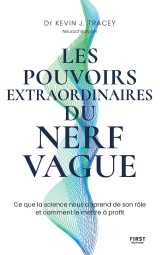 Les pouvoirs extraordinaires du nerf vague