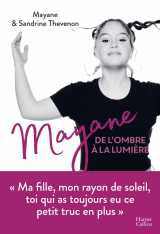 Mayane, de l'ombre à la lumière