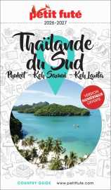 Guide thaïlande sud 2026/2027 petit futé: phuket / koh samui / koh lanta