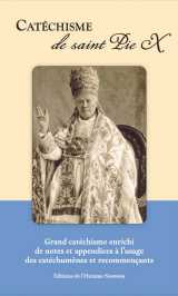 Le catéchisme de saint pie x