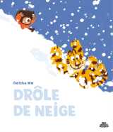 Drôle de neige