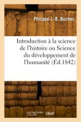Introduction à la science de l'histoire ou science du développement de l'humanité