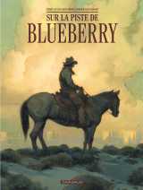 Blueberry - sur la piste de blueberry
