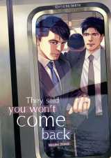 They said you won't come back (vf)