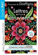 Lettres d'une péruvienne de françoise de graffigny - petits classiques larousse - bac