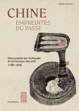Chine-empreintes du passé