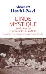 L'inde mystique - une occidentale à la rencontre de vedànta