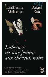 L'absence est une femme aux cheveux noirs
