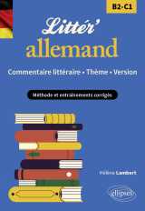 Littér'allemand ! commentaire littéraire, thème et version (b2-c1)