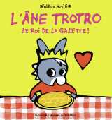 L'âne trotro, le roi de la galette