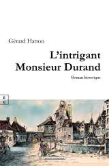 L'intrigant monsieur durand