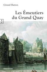 Les emeutiers du grand quay