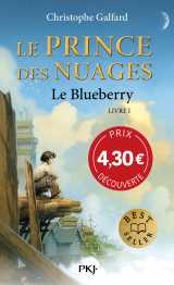 Le prince des nuages - tome 1 le blueberry - offre découverte