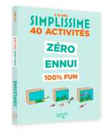 Simplissime 40 activités zéro ennui