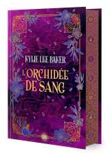 L'orchidée de sang - livre 02 l'alchimiste écarlate (relié)