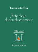 Petit éloge du feu de cheminée