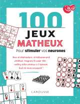 100 jeux matheux pour stimuler vos neurones