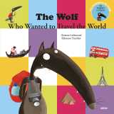 The wolf - who wanted to travel the world