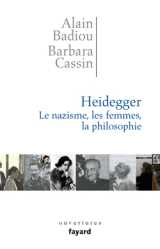 Heidegger. les femmes, le nazisme et la philosophie