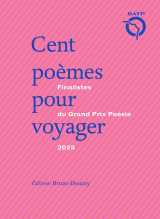 Cent poèmes pour voyager - finalistes du grand prix de poési