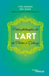 Petite philosophie de l'art, de platon à deleuze