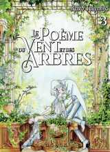 Le poème du vent et des arbres - tome 03