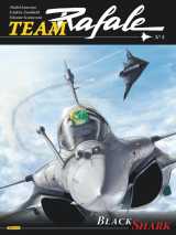 Team rafale - tome 5 - black shark