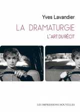 La dramaturgie - l’art du récit