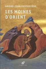 Les moines d'orient